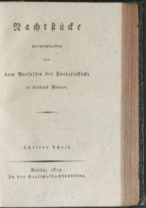 E.T.A. Hoffmann: Nachtstücke. Theil 2. Berlin: Realschulbuchhandlung 1817. SBB PK Sign. 26 ZZ 210-2